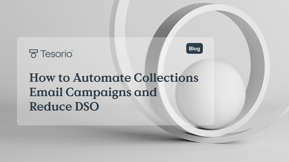 How to Automate Collections Email Campaigns and Reduce DSO